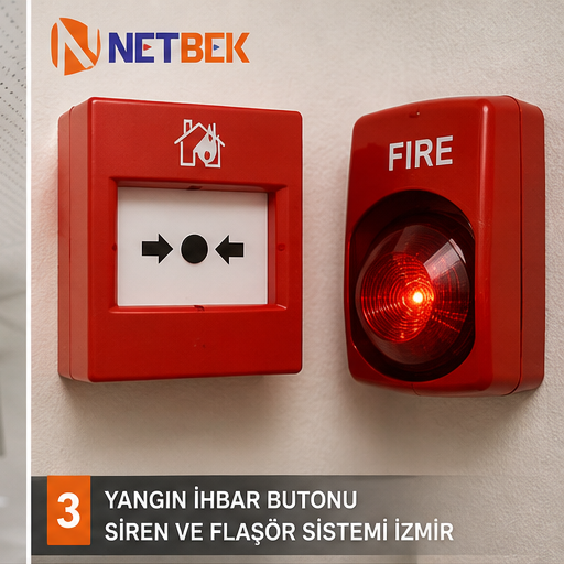 Yangın ihbar butonu siren ve flaşör sistemi İzmir