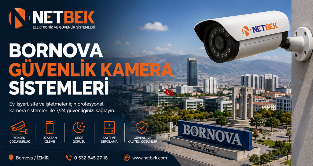 Bornova Güvenlik Kamera Sistemleri