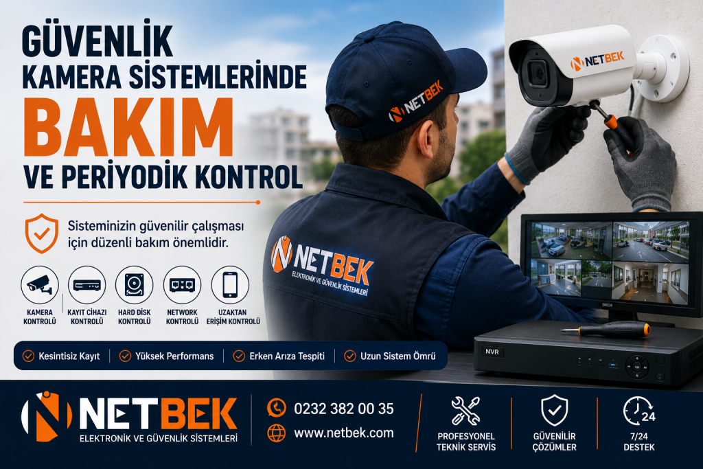 Güvenlik Kamera Sistemlerinde Bakım ve Periyodik Kontrol Neden Önemlidir?