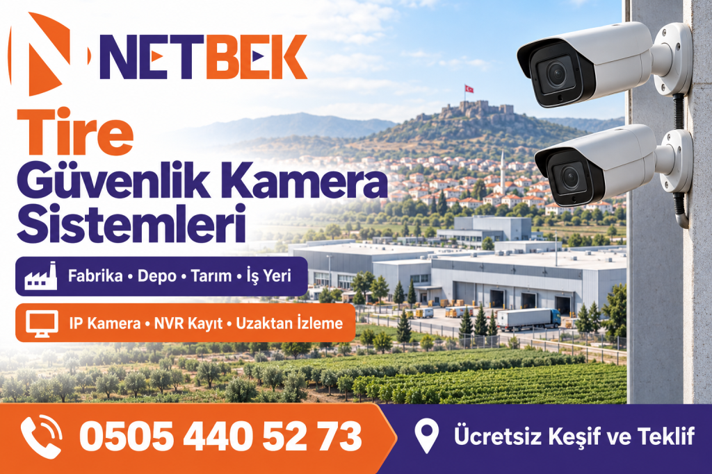 Tire Güvenlik Kamera Sistemleri
